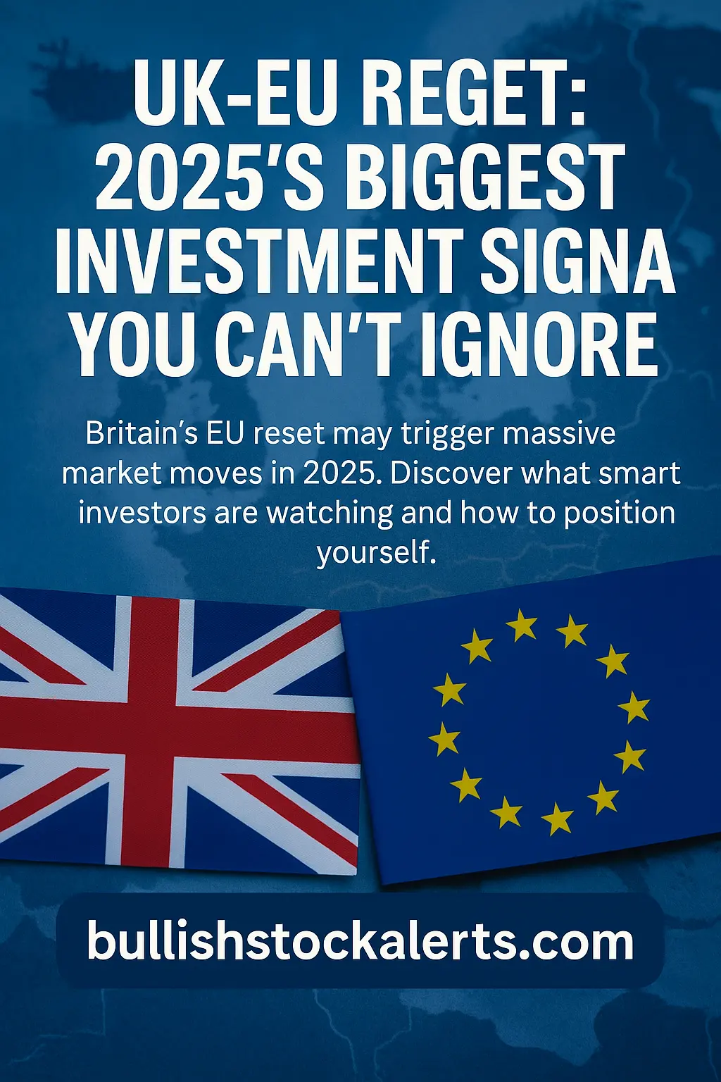 UK is back on Europe’s radar