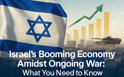 Israel’s Booming Economy Amidst Ongoing War: What You Need to Know
