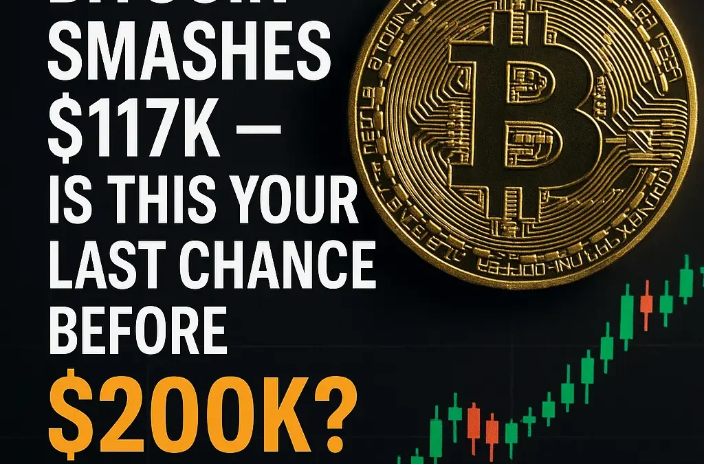 Bitcoin Breaks $117K: Is This the Start of the Next Crypto Supercycle?