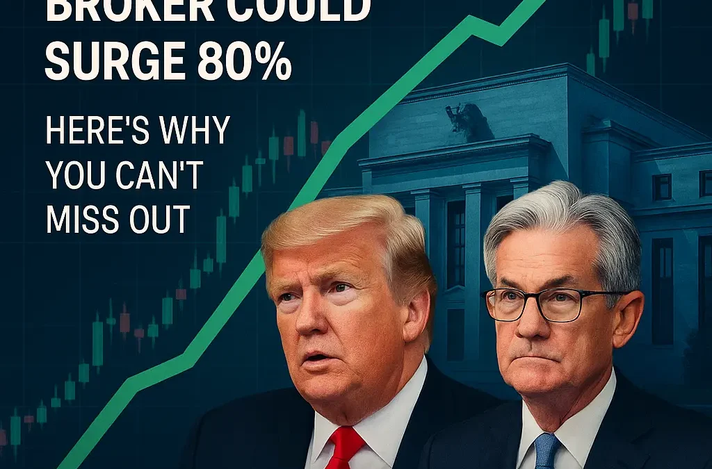 This Stock Could Explode After Trump’s Powell Drama: Don’t Miss the Window
