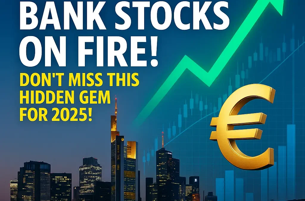 Why This European Banking Powerhouse Could Be the Smartest Buy Before the Next Market Surge