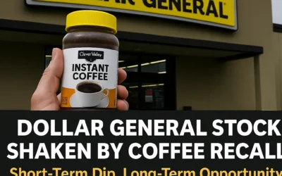 Dollar General Stock Faces Brewing Storm: Coffee Recall Sparks Short-Term Volatility but Could Open Long-Term Buying Window