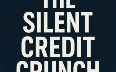 The Silent Credit Crunch: Is a Liquidity Collapse About to Shock Global Markets?